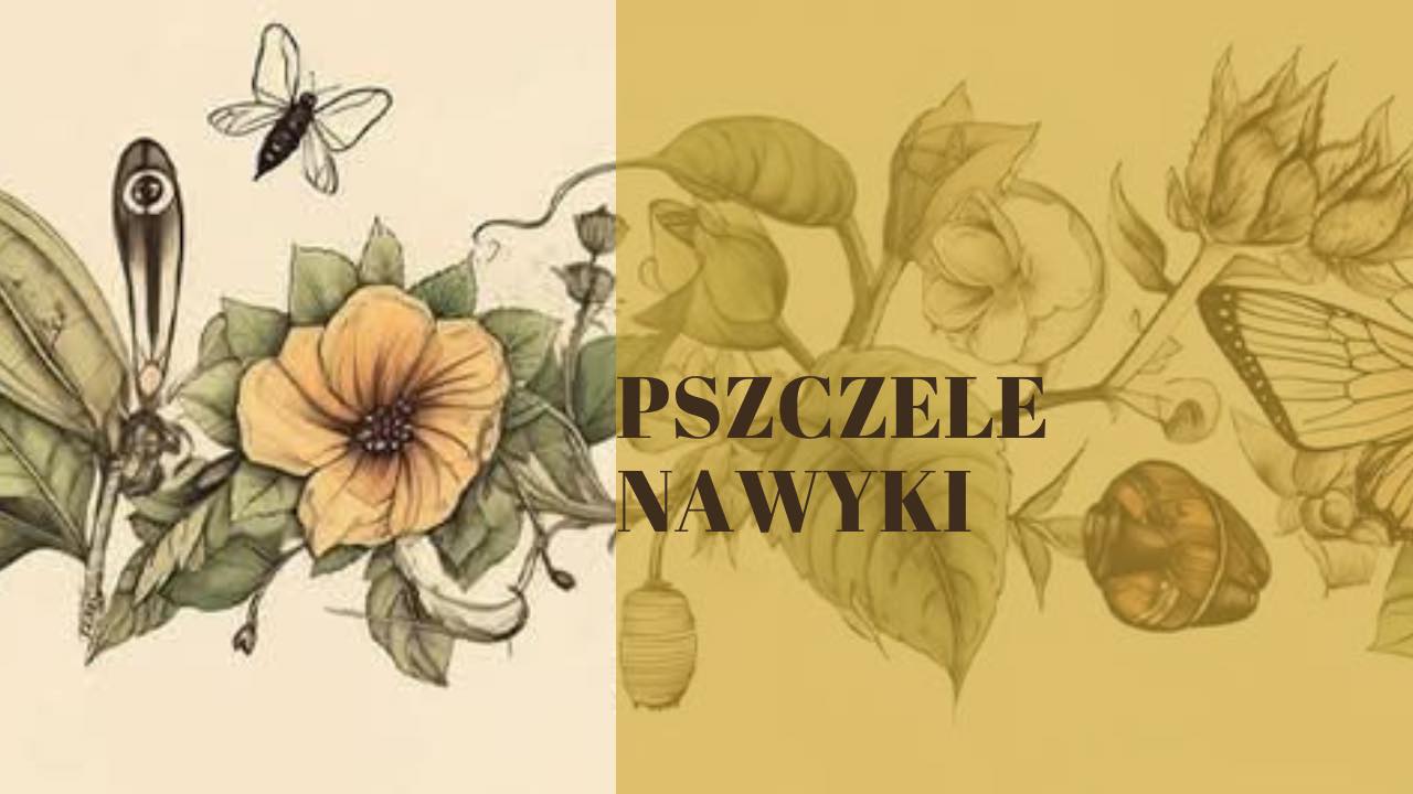 Pszczele nawyki